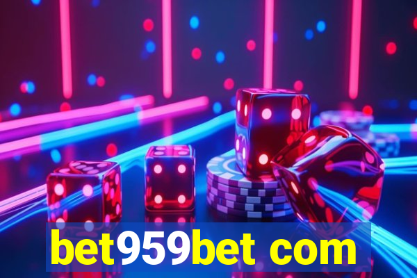 bet959bet com